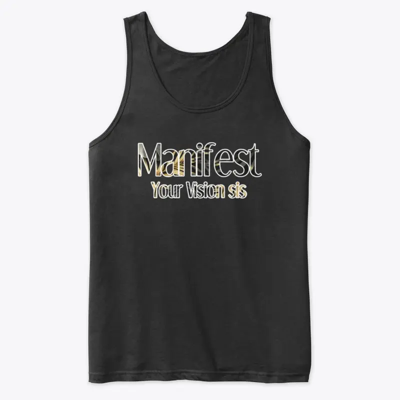 Manifest Your  Vision Sis Clothing